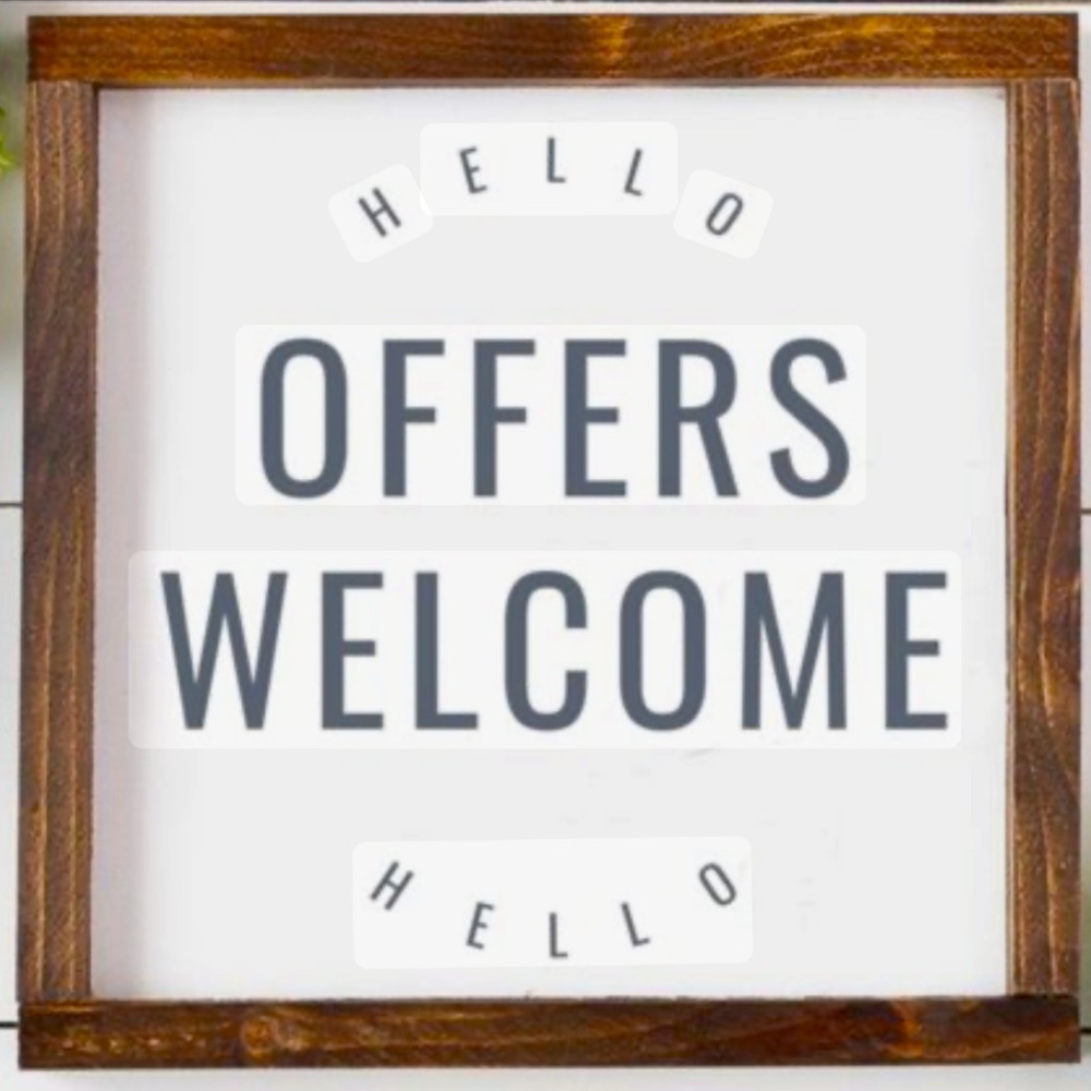 OFFERS WELCOME!